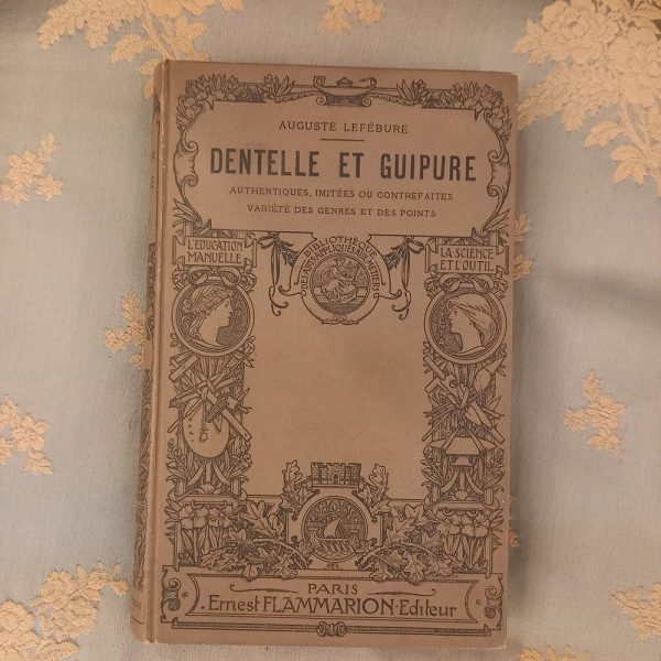 Dentelle et Guipure Auguste Lefébure Flammarion