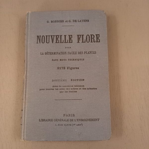 Nouvelle Flore de Gaston Bonnier et Georges de Layens, illustrée de 2173 figures