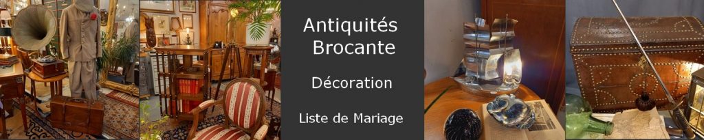 Antic Déco, Magasin Antiquités,Béziers, Montpellier, Décoration,Liste de Mariage
