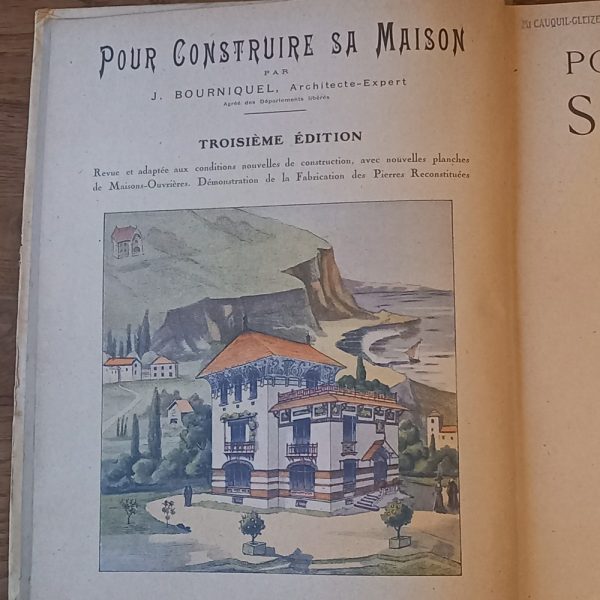 Pour Construire sa Maison-Bourniquel éditions Garnier France Paris 1923